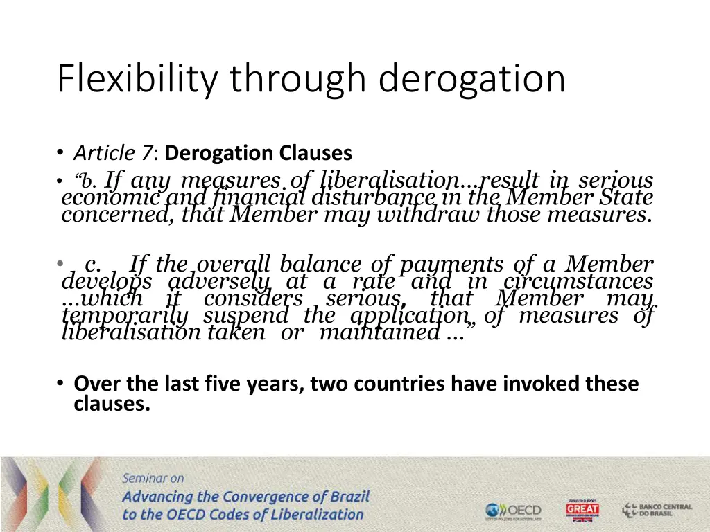 flexibility through derogation