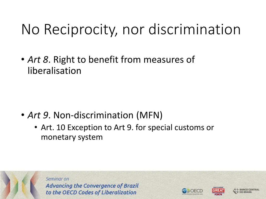 no reciprocity nor discrimination