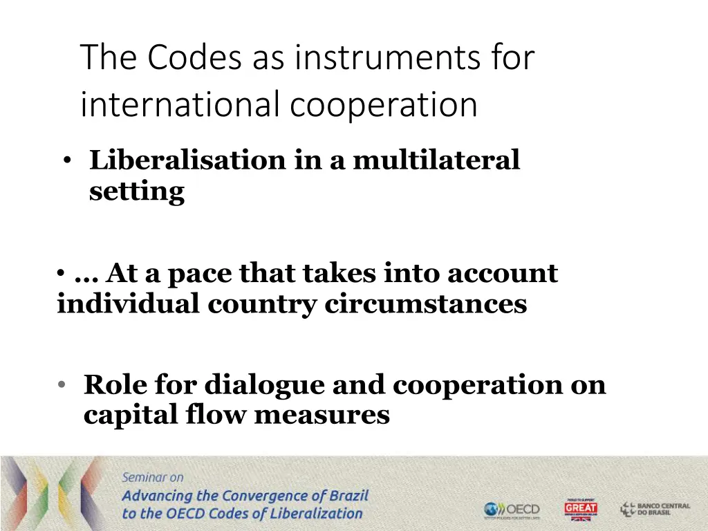 the codes as instruments for international