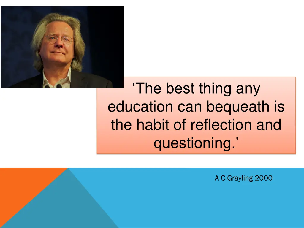 the best thing any education can bequeath