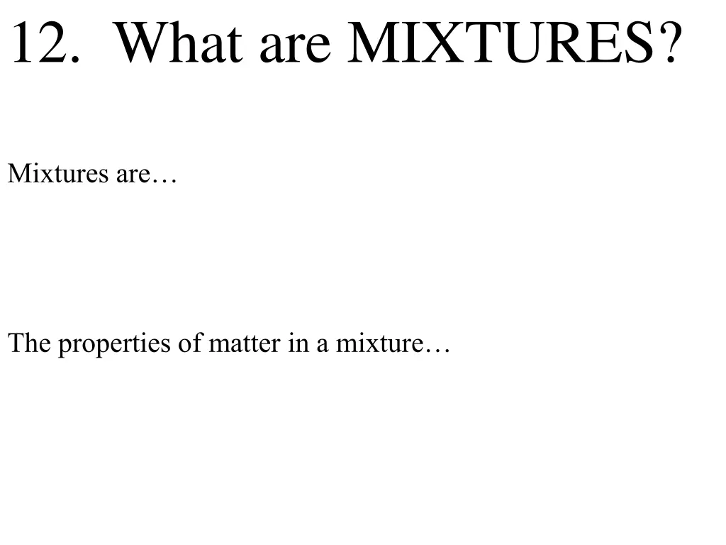 12 what are mixtures