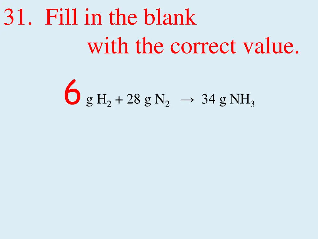31 fill in the blank with the correct value 1
