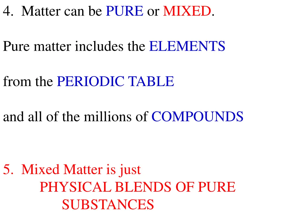4 matter can be pure or mixed 1