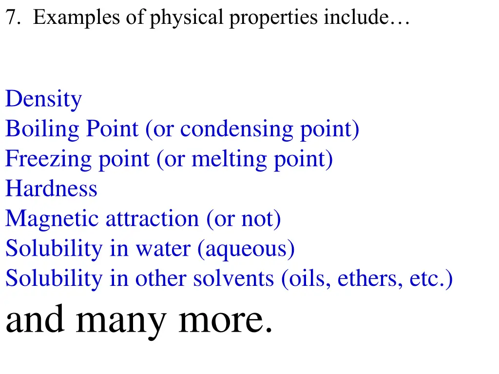7 examples of physical properties include 1
