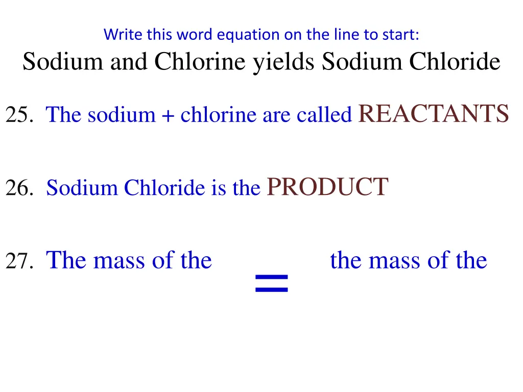 write this word equation on the line to start 1