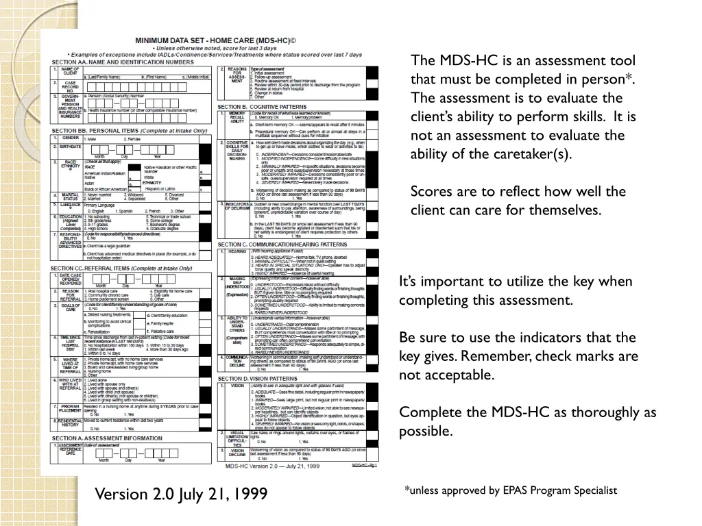 the mds hc is an assessment tool that must