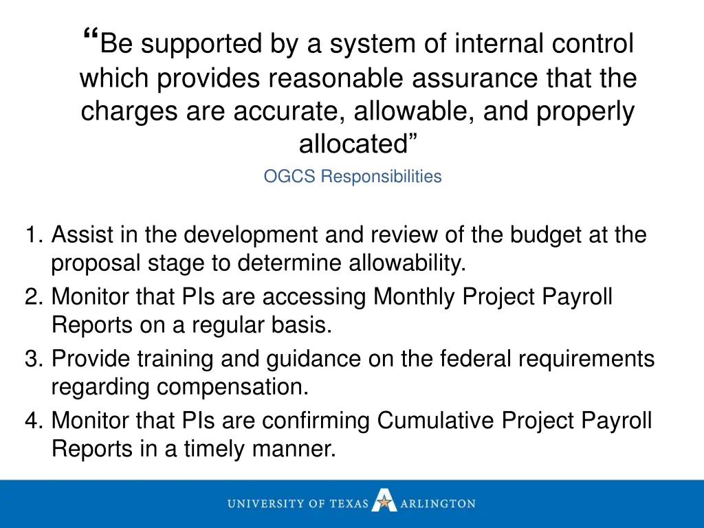 be supported by a system of internal control 1