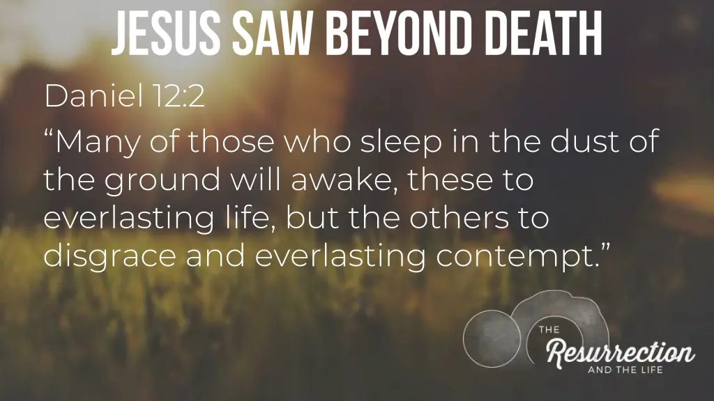 daniel 12 2 many of those who sleep in the dust