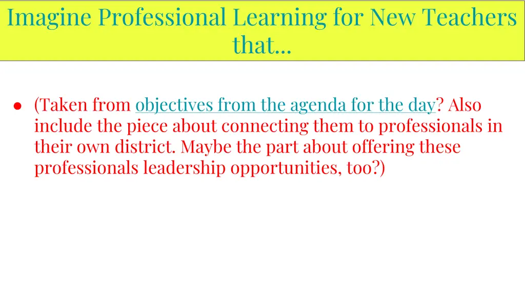 imagine professional learning for new teachers