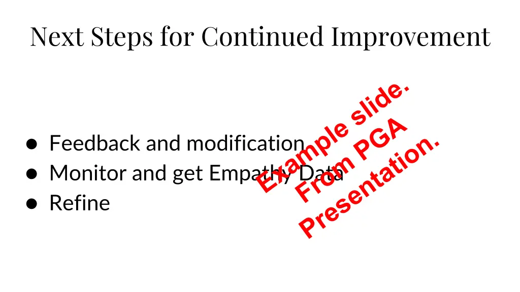 next steps for continued improvement
