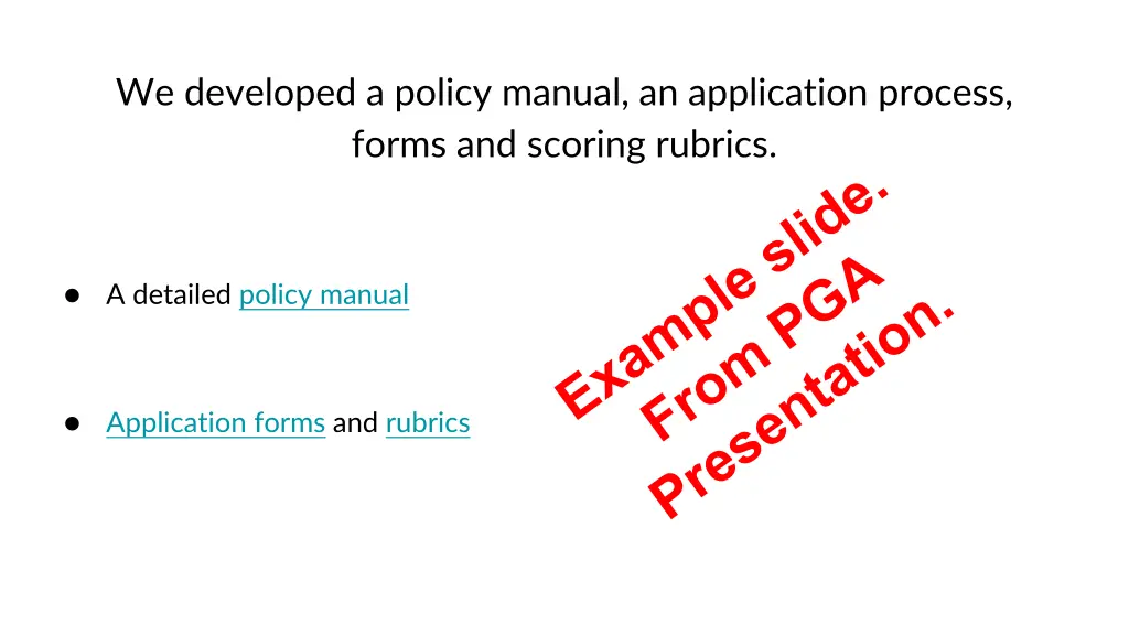 we developed a policy manual an application