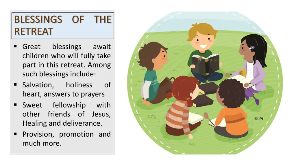 blessings of the retreat
