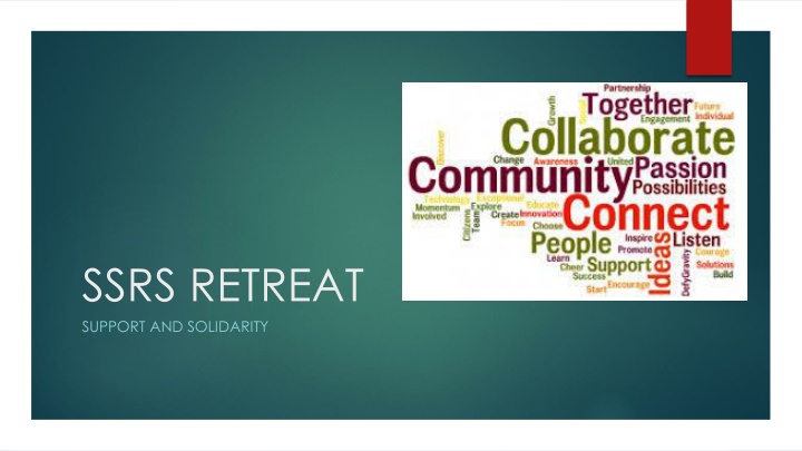 ssrs retreat support and solidarity