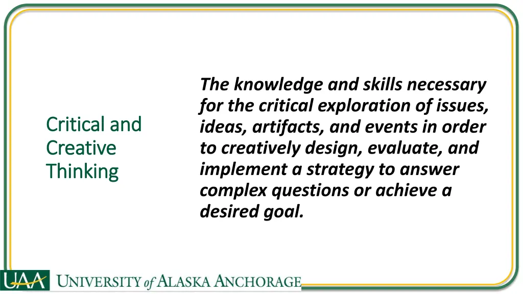 the knowledge and skills necessary