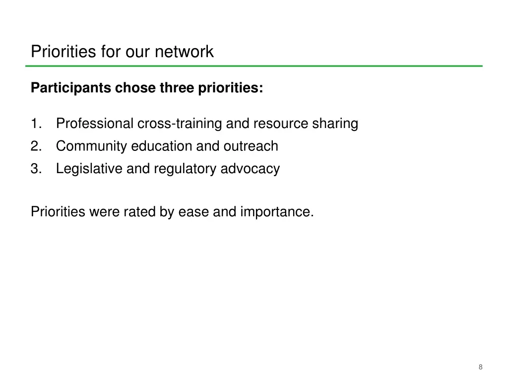priorities for our network