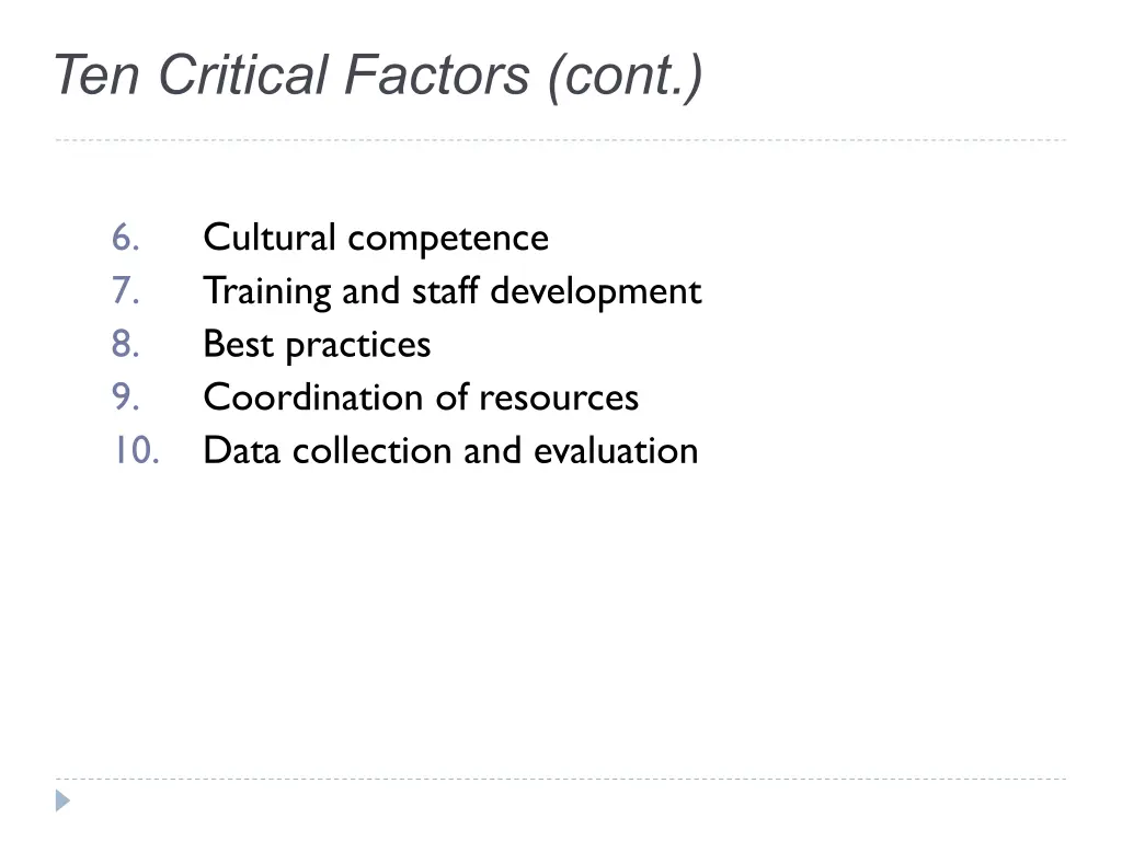 ten critical factors cont