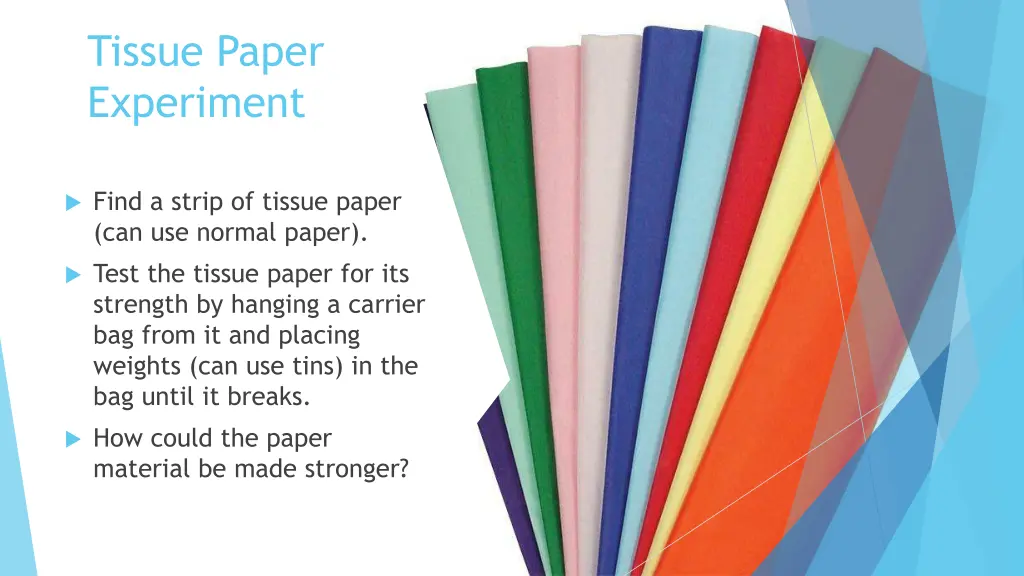 tissue paper experiment