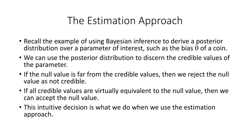 the estimation approach