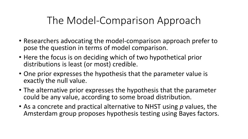 the model comparison approach