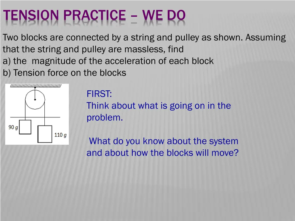 tension practice we do 1