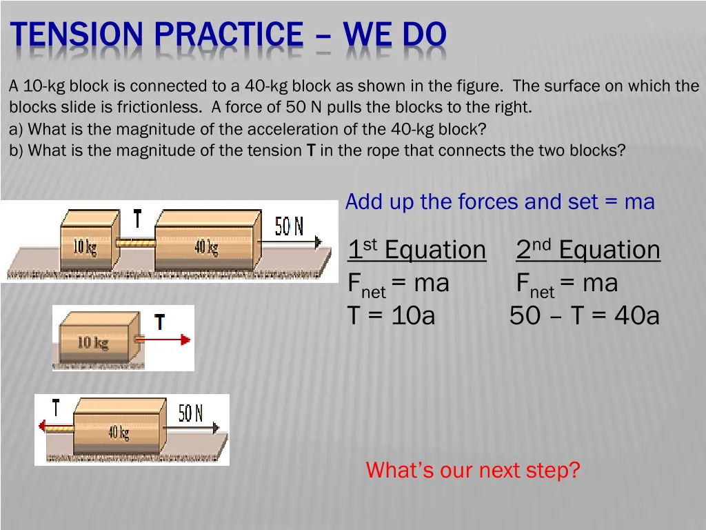 tension practice we do 10