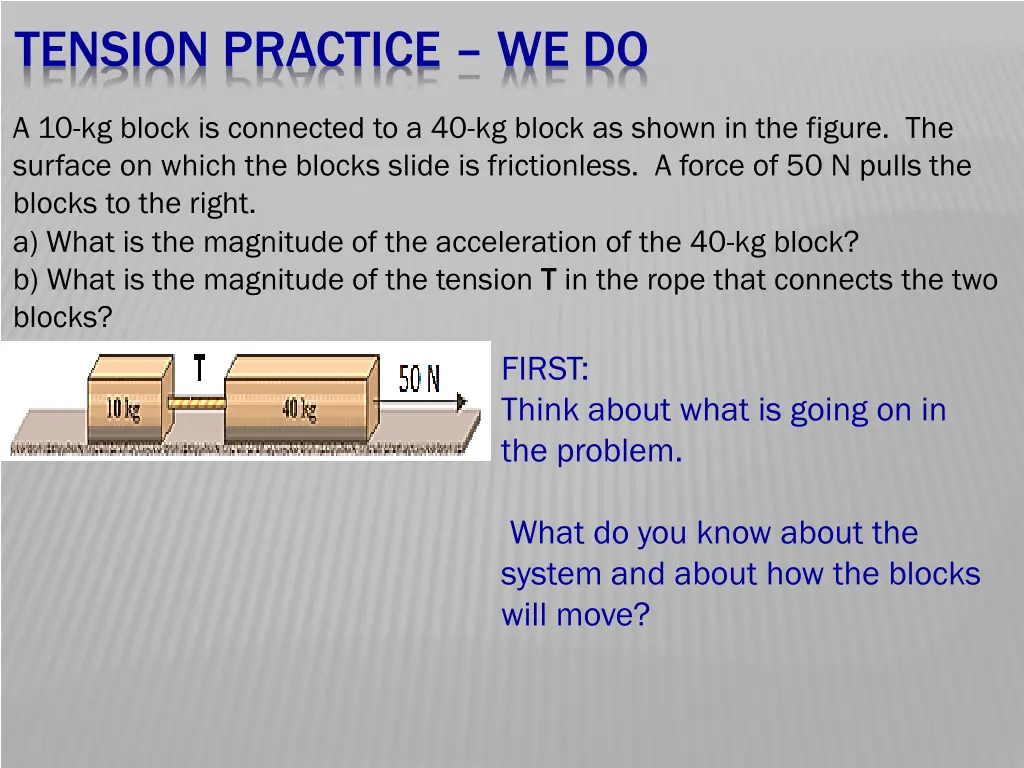 tension practice we do 7