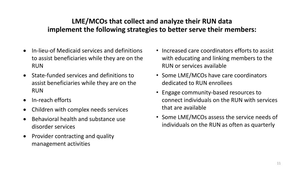 lme mcos that collect and analyze their run data