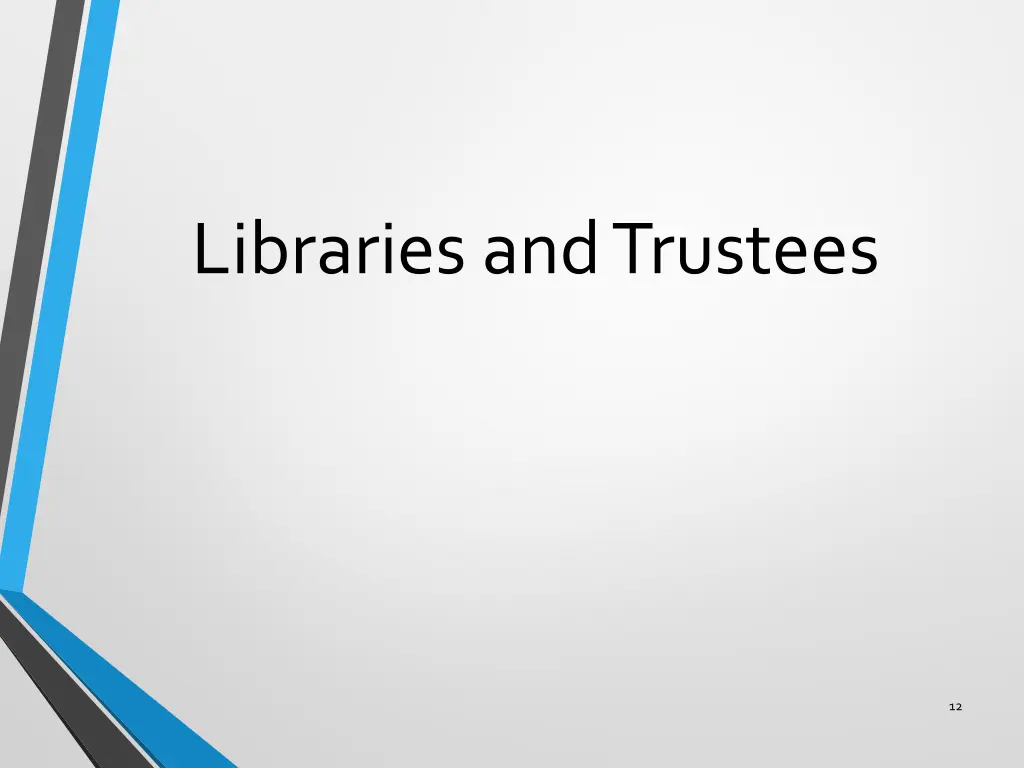 libraries and trustees