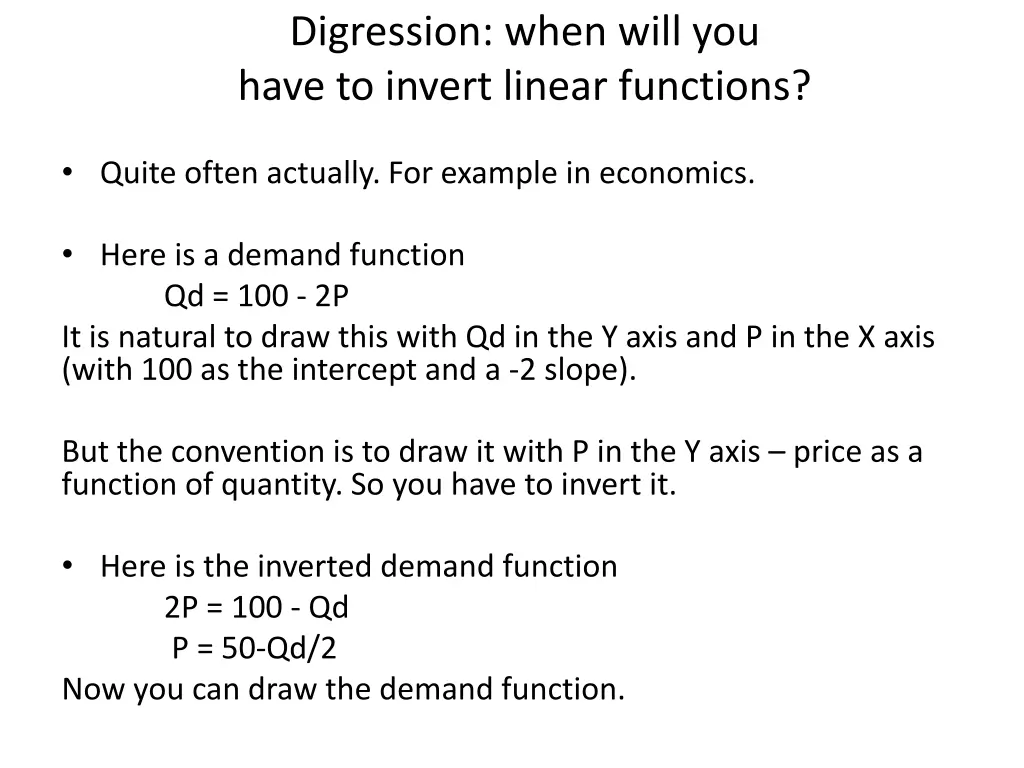 digression when will you have to invert linear