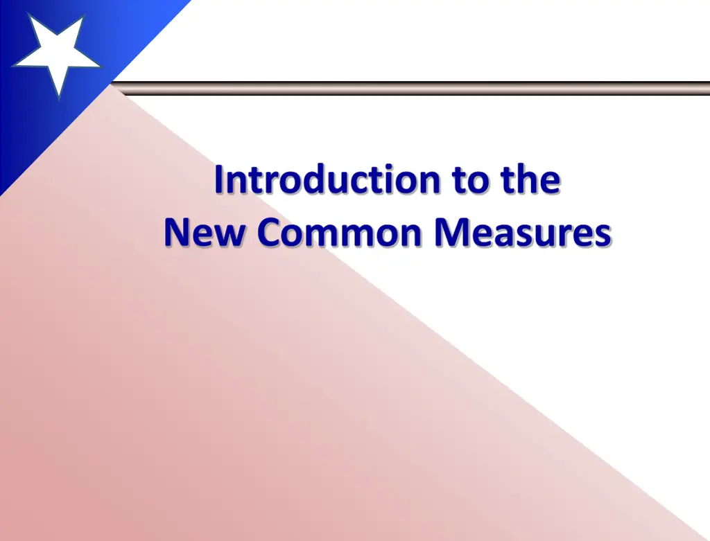 introduction to the new common measures