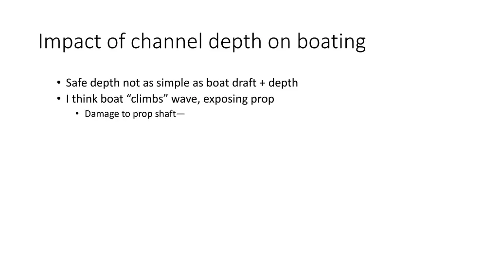 impact of channel depth on boating