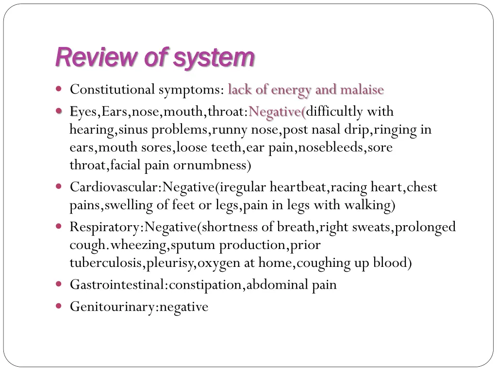 review review of of system