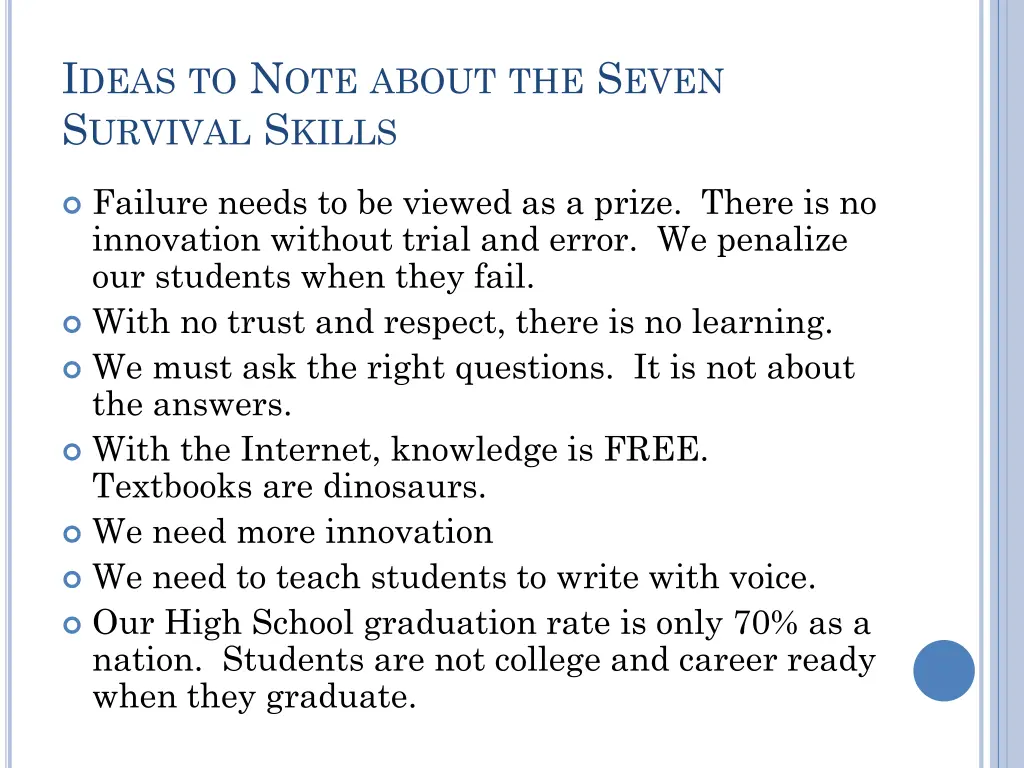 i deas to n ote about the s even s urvival s kills