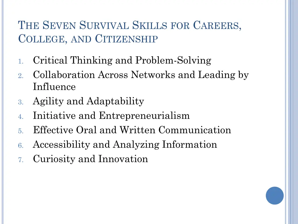 t he s even s urvival s kills for c areers