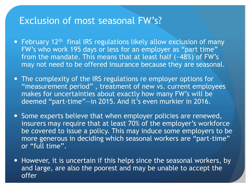 exclusion of most seasonal fw s