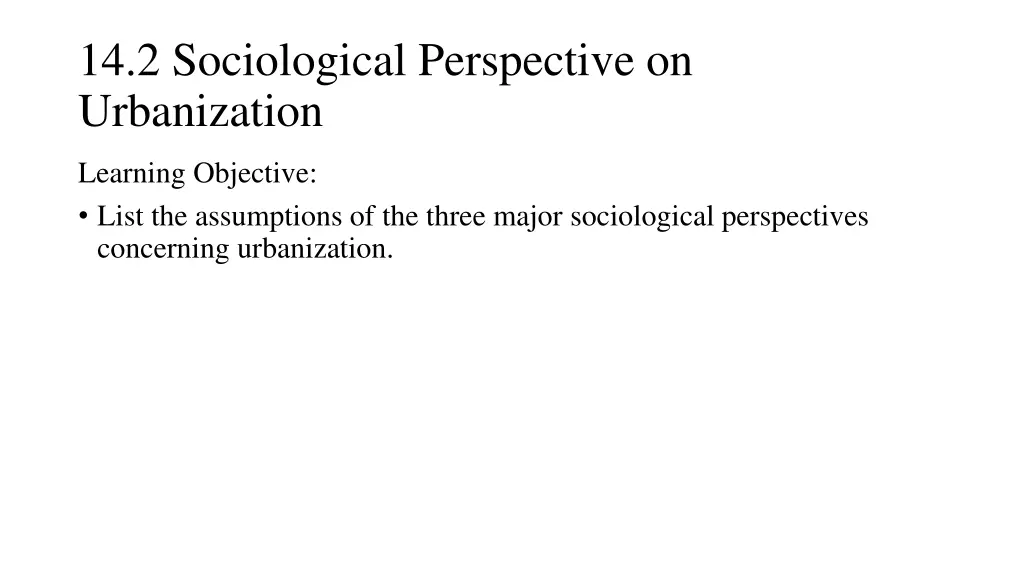 14 2 sociological perspective on urbanization