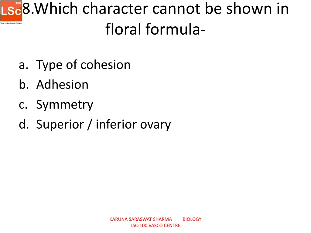 8 which character cannot be shown in floral
