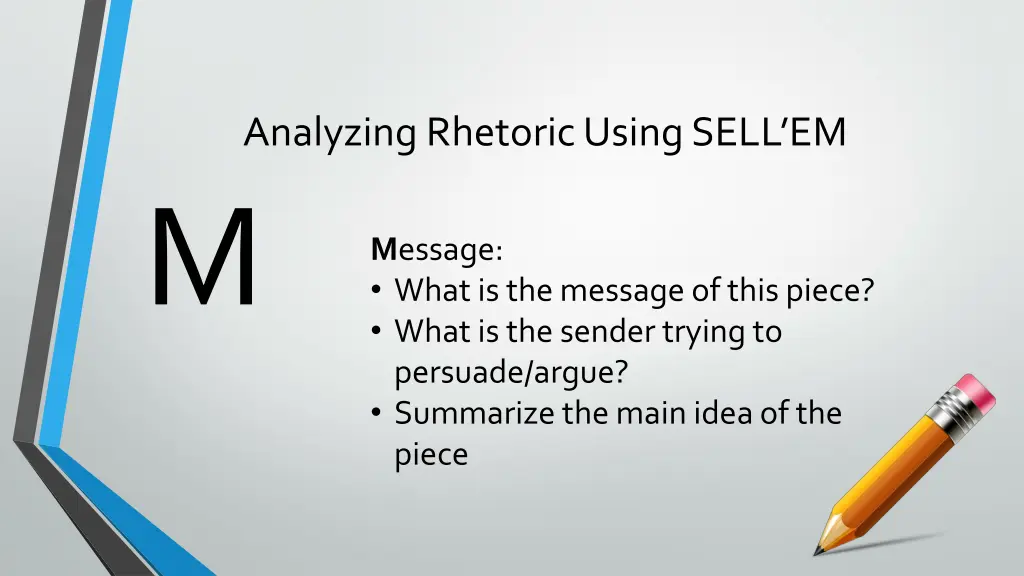 analyzing rhetoric using sell em m what
