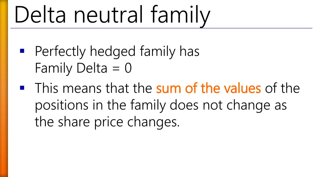 delta neutral family