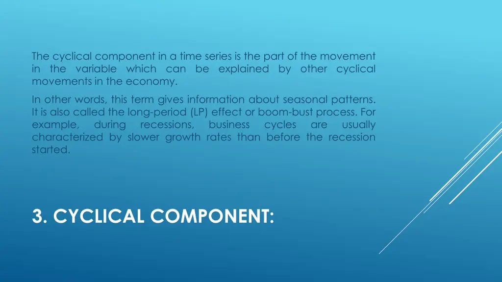 the cyclical component in a time series