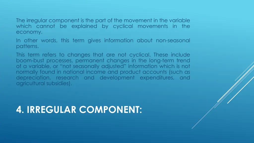 the irregular component is the part