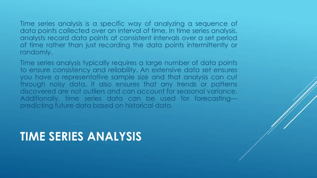 time series analysis is a specific