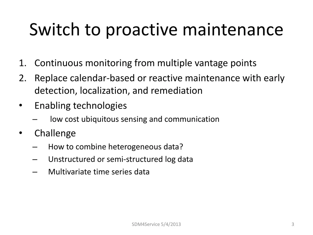 switch to proactive maintenance