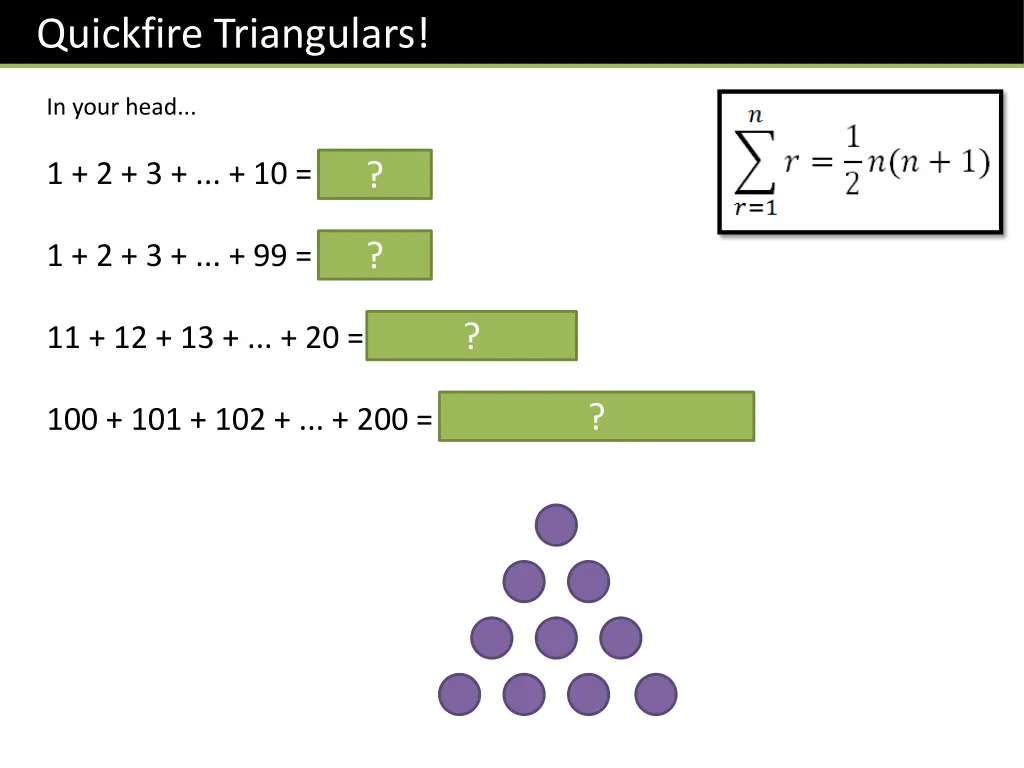 quickfire triangulars