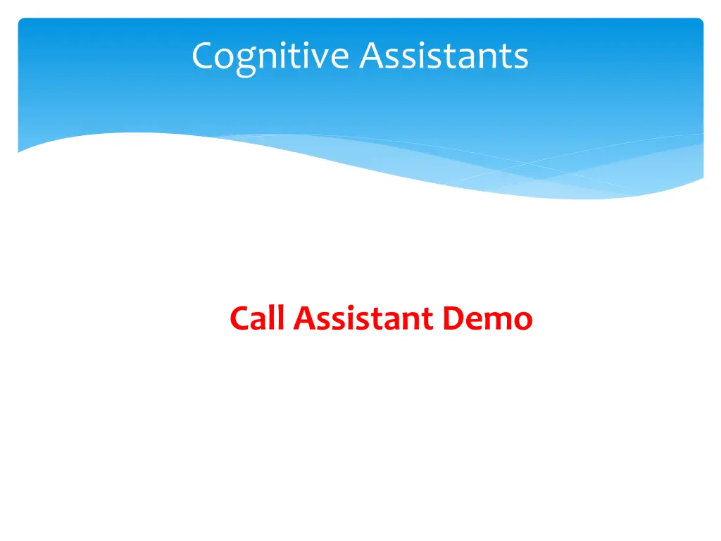 cognitive assistants