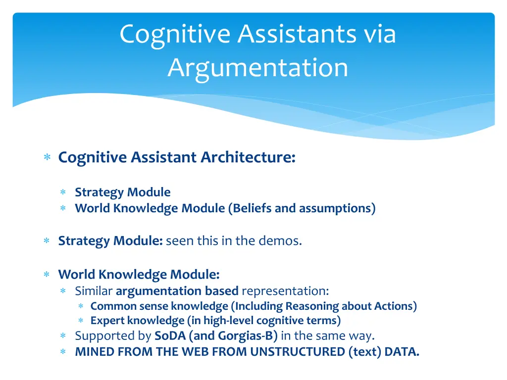 cognitive assistants via argumentation
