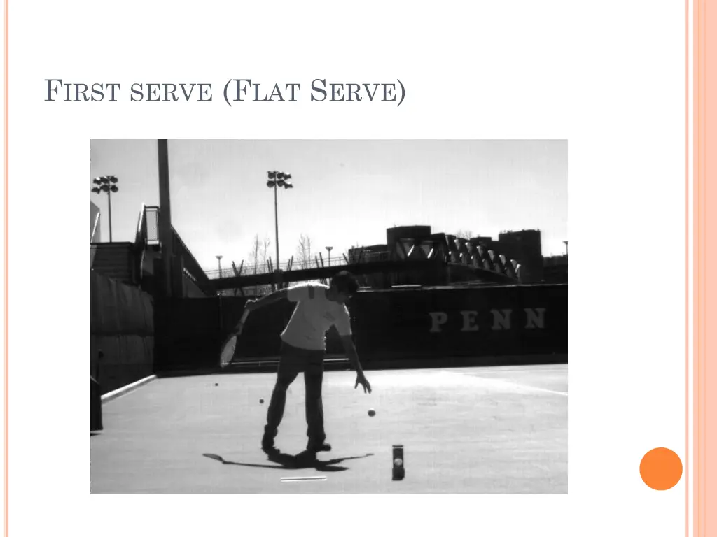f irst serve f lat s erve