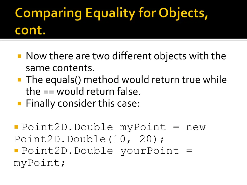 now there are two different objects with the same