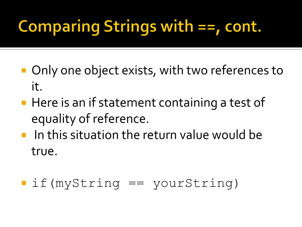 only one object exists with two references