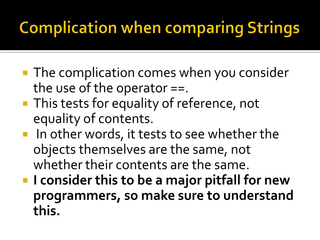 the complication comes when you consider
